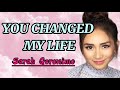 You changed my life- Sarah Geronimo (Lyrics)