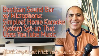 Bestisan S7020K Sound Bar w/ Microphone: Simplest Home Karaoke System That Uses YouTube Music