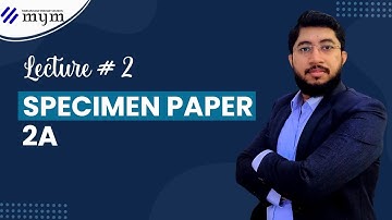 2023 Specimen Paper 2A | O Level/ IGCSE | Lecture # 2 | Urdu/Hindi | By Mym