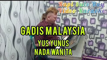 GADIS MALAYSIA - Yus Yunus | Karaoke | Nada Wanita | Lirik