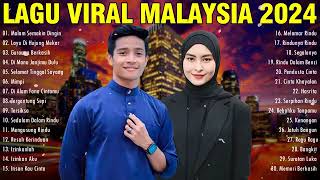 LAGU VIRAL MALAYSIA 2024  MALAYSIA TOP HITS  Tajul Afieq Shazwan Haqiem Rusli Wany Hasrita