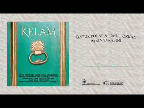 Özgür Polat & Umut Özkan - Aşkın Şarabını ( KELAM )