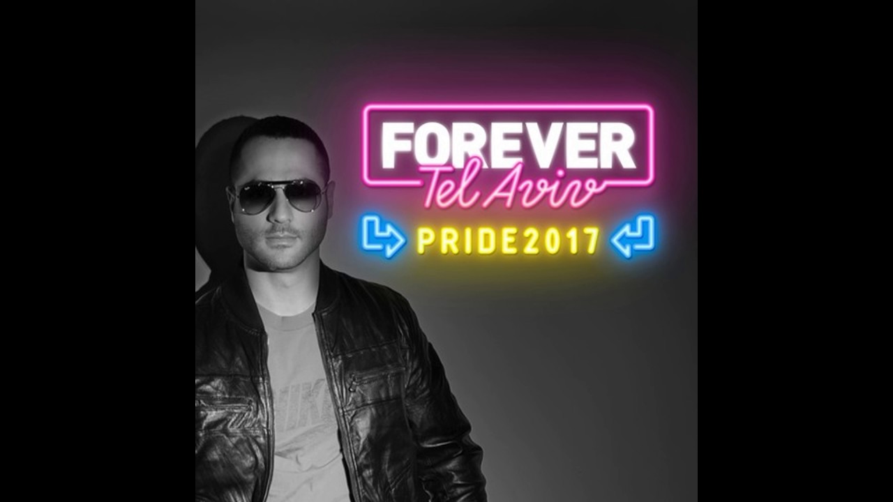 Tommer Mizrahi - Forever Tel Aviv Pride 2017