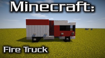 Minecraft: Fire Truck Tutorial (Designed By Yazur)
