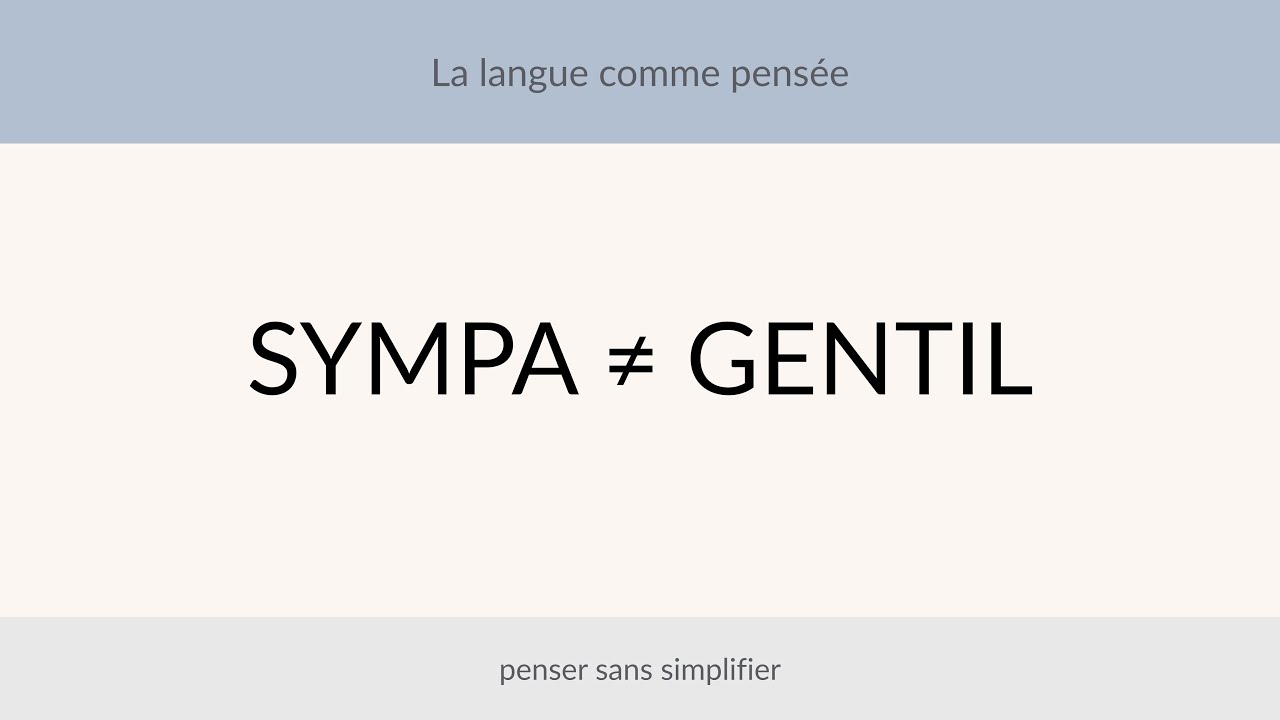 Sympa ou gentil ? Почему «милый» во Франции — не всегда комплимент