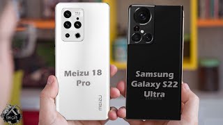 Samsung Galaxy S22 Ultra VS Meizu 18 Pro | SAMSUNG | MEIZU | Xee Tech | VS | Full Comparison
