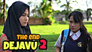 Deja Vu 2 THE END || FILM BELADIRI TERBAIK