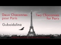 Two Chaconnes for Paris—Gubaidulina (Boris Giltburg)