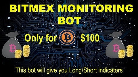 Bitmex Monitoring Bot