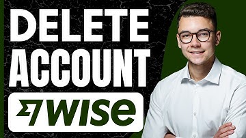 How to Delete Wise Account (2025)