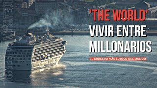 'The World' visita Ferrol