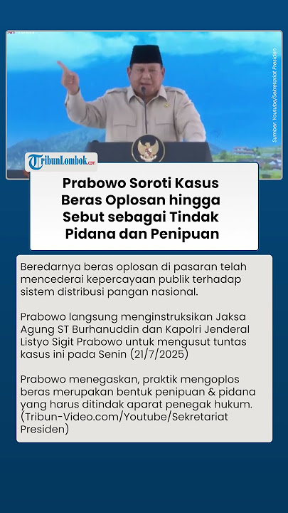 Prabowo Soroti Kasus Beras Oplosan hingga Sebut sebagai Tindak Pidana dan Penipuan