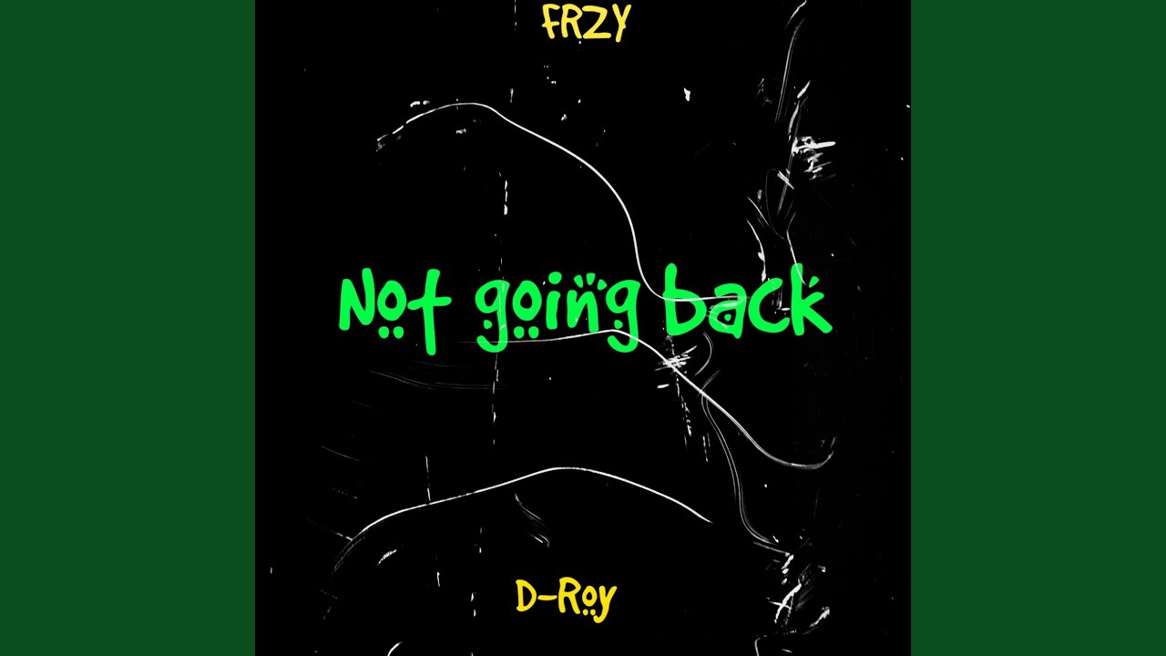 在 YouTube 上观看 Not Going Back