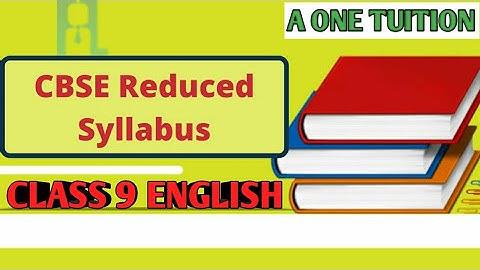 deleted syllabus of English class 9 2020-2021 |Class 9 English syllabus 2020-2021| #cbse