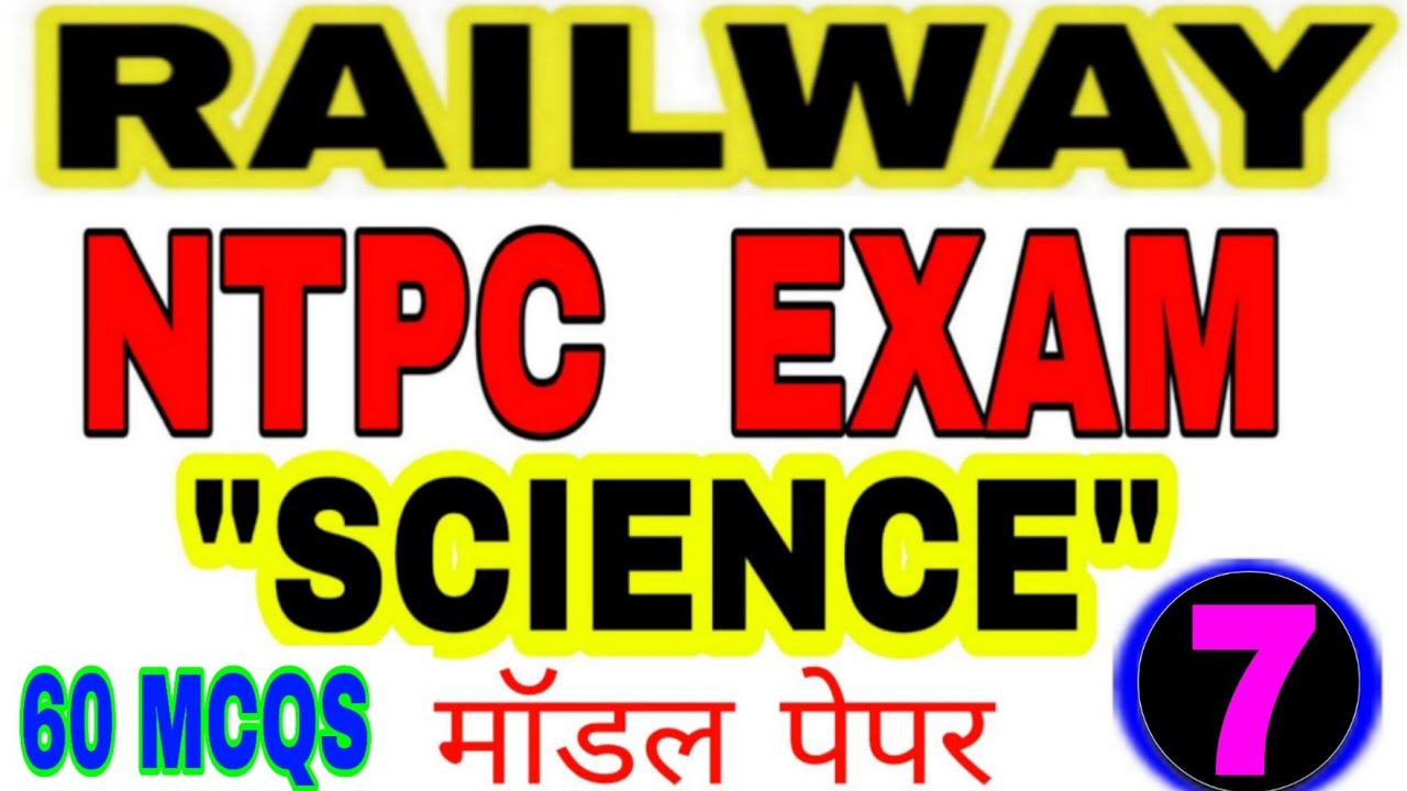 rrbntpcexam2019-1ststage-cbt-science-test-railway-ntpc-railway-je-asm-tt-exam-top-60-que