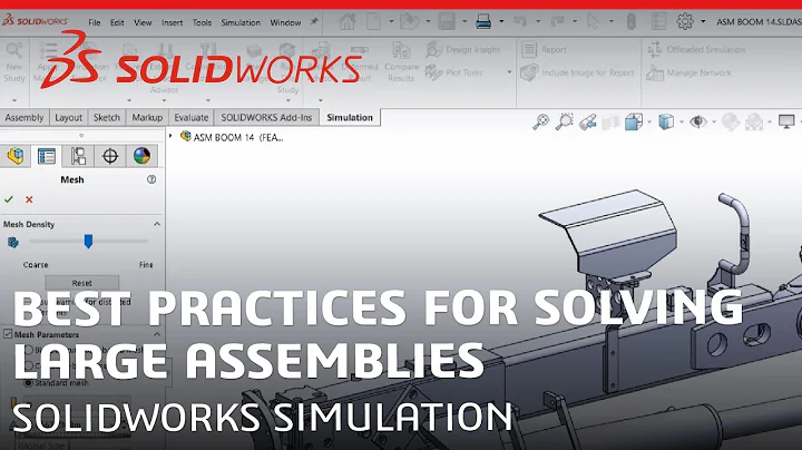 Best Practices for Solving Large Assemblies in SOLIDWORKS Simulation