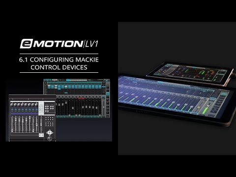 eMotion LV1 Tutorial 6.1: Extras – Configuring Mackie Control Devices