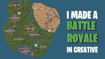 I Made a Battle Royale Map In Fortnite Creative [Part 2]