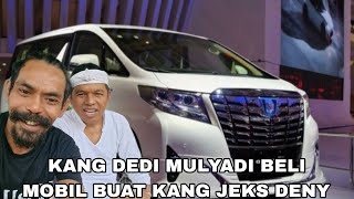 KANG DEDI MULYADI BELI MOBIL MEWAH BUAT KANG JEKS DENI!?GAJI KANG DEDI MULYADI TERBARU