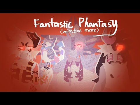 Fantastic Phantasm |animation meme| flipaclip