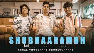 Shubhaarambh - Kai Po Che | Kunal Choudhary Dance Choreography Resimi