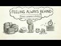 Why You Always Feel Like You're Behind (Your Brain Has a Broken Compass)