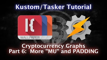 KLWP, KWGT, KLCK, Tasker Tutorial - More Math Utilities and Padding Goodness - Bitcoin/Crypto Part 6