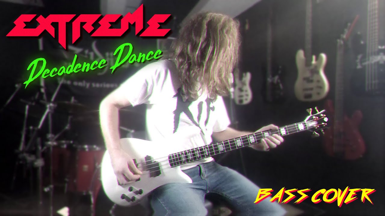 Extreme - Decadence Dance (Bass Cover)