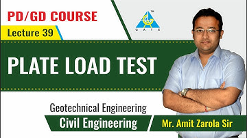 Plate Load Test | Lecture 39 | Geotechnical Engineering