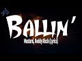 Mustard, Roddy Ricch - Ballin’ (Lyrics)