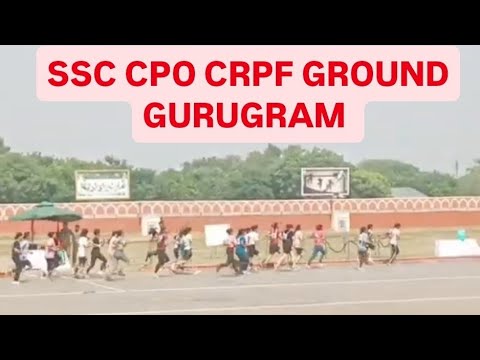 SSC CPO CRPF GROUND GURUGRAM l PET & PST l Analysis by AjayArmy ...