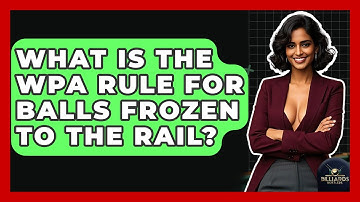 What Is The WPA Rule For Balls Frozen To The Rail? - Billiards Hustlers