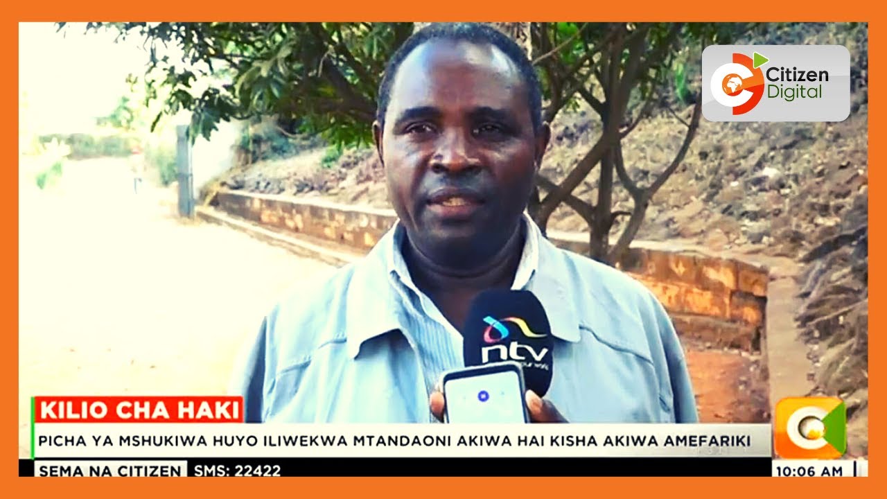 Familia ya mshukiwa aliyeuwawa katika msitu wa kinyoni yalilia haki kwa ...