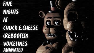 Five Nights at Chuck E Cheese rebooted Voicelines Animated