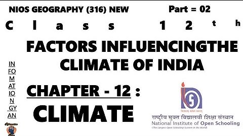 Fectors Affecting Climate Chapter-12 | Part-2 | Class 12th #NIOSGeography @arunshamu