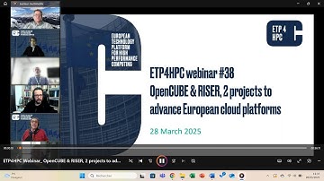 ETP4HPC Webinar - OpenCUBE & RISER, 2 projects to advance European cloud platforms - 28/03/2025