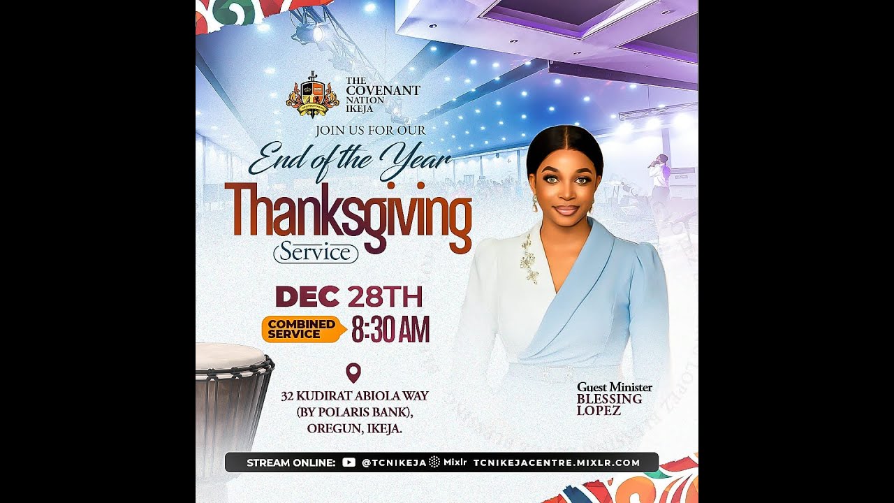 END OF THE YEAR THANKSGIVING || 28TH DEC || PST POJU OYEMADE