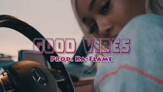 Saweetie x Dreezy (Type Beat) 🎹 "Good Vibes" 💃🍾[Prod. Ka-Flame]