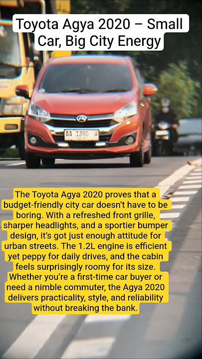 Toyota Agya 2020 – Small Car, Big City Energy