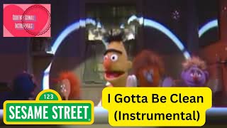 Sesame Street: I Gotta Be Clean (Instrumental) (Album Version) Profile