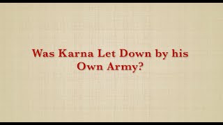 Was Karna Let Down by his Own Army?