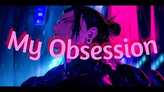 Slxt - My Obsession .