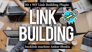 Backlink Machine Review Demo - Automated Backlinks Plugin By Ankur Shukla