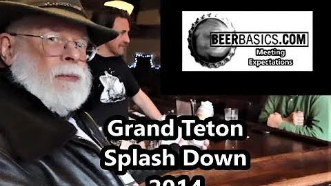 Grand Teton Splash Down 2014 Meeting Expectations