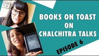 Ep 6 Book Recommendations Books On Toast - Ft. Anuya Jakatdar & Sharin Bhatti Kitaab Ghar