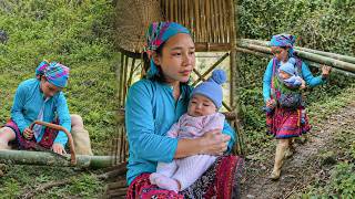 17-Year-Old Single Mother Works in the Forest to Raise Her Little Daughter | Harvesting With Mai
