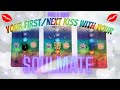 🔮PICK A CARD🔮YOUR FIRST/ NEXT KISS WITH YOUR SOULMATE!😘💋💦  +WHO IS YOUR SOULMATE?💕DETAILED! TIMELESS