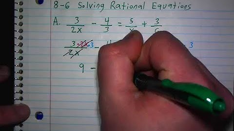 8-6 Problem 1: Solving Rational Equations