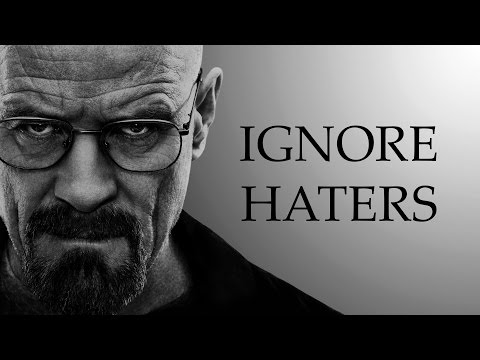 IGNORE HATERS - MOTIVATION