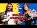 THE HISTORY OF THE HARDCORE CHAMPIONSHIP